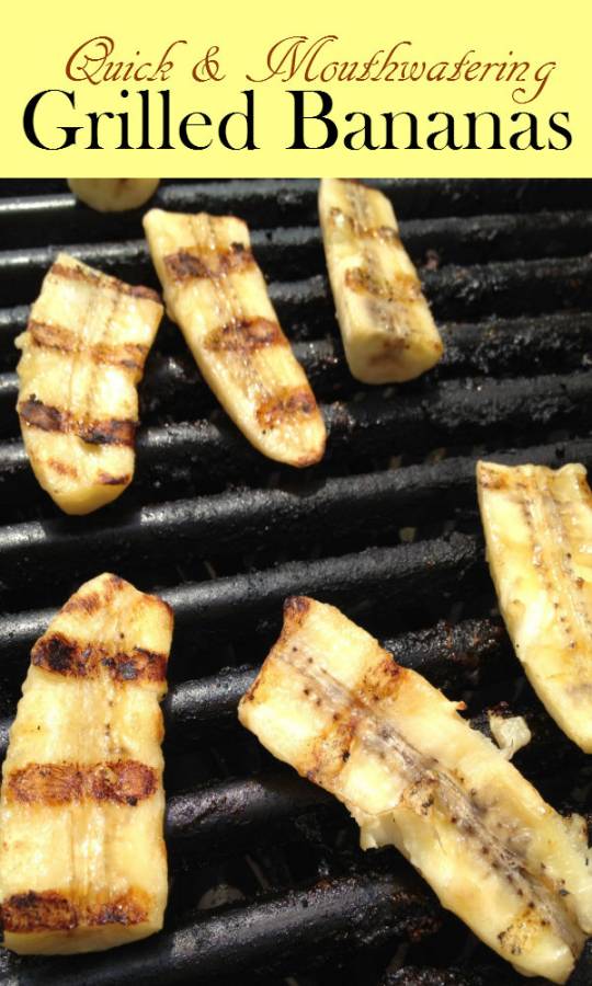 Grilled Bananas A Warm Dessert for the Entire Family The Budget Diet