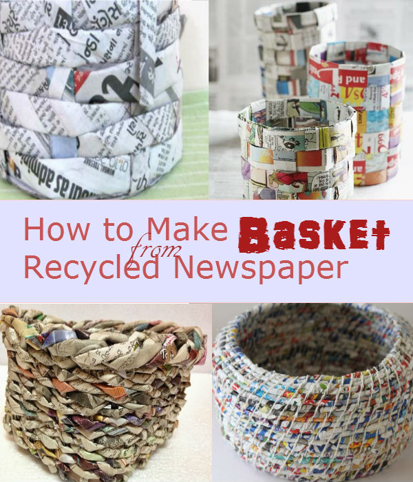 Diy basket from old newspaper