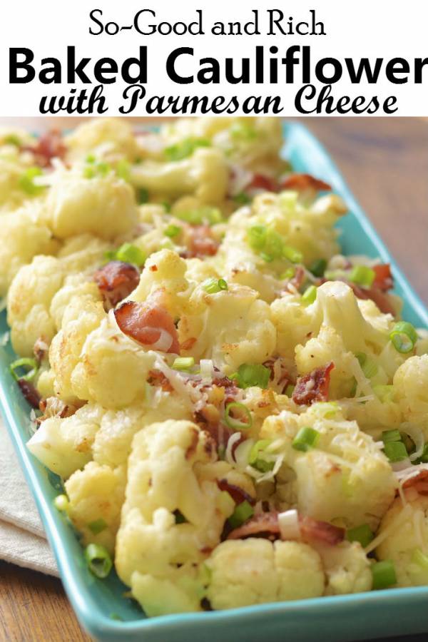 Baked cauliflower with Parmesan cheese has that nutty rich flavor that'll make you crave for more. This is the ideal dish to beat those cold dreary days. Super tender and sweet, it'll make your palate sing!