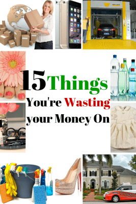 15 Things You're Wasting your Money On