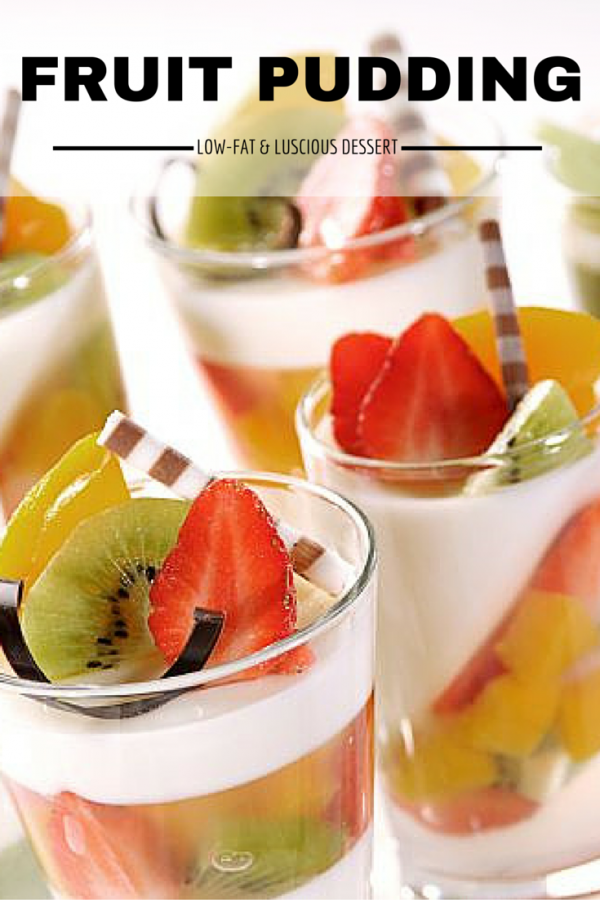 The Fruit Pudding Dessert Recipe The Budget Diet
