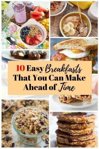 10 Easy Breakfasts That You Can Make Ahead of Time - The Budget Diet
