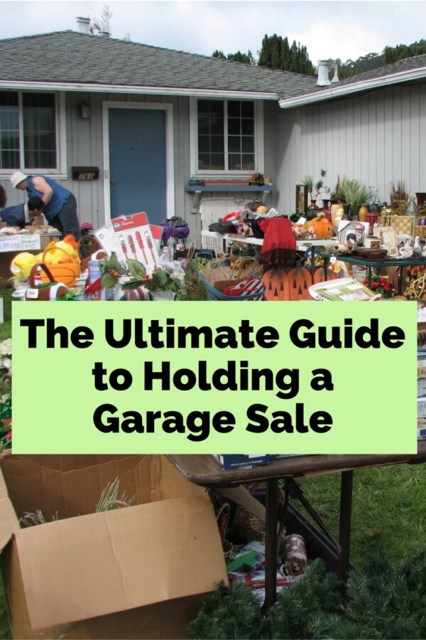 The Ultimate Guide to Holding a Garage Sale The Budget Diet