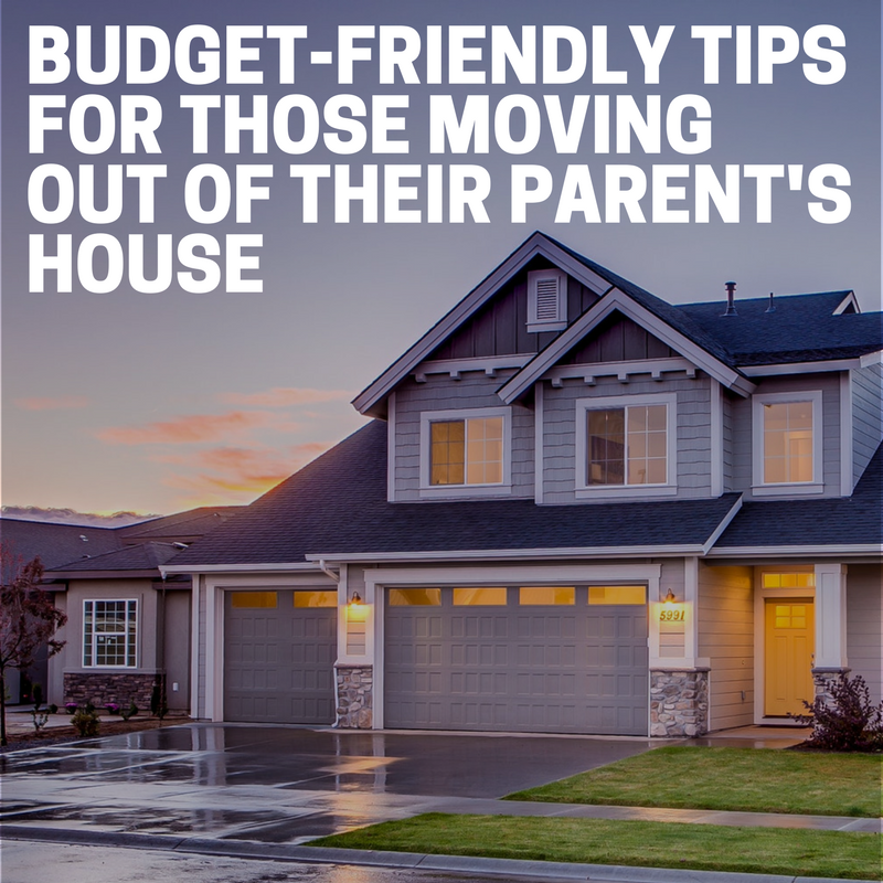 budget friendly moving out of parent's house