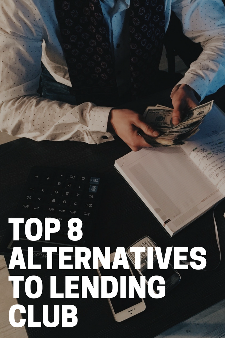 Top 8 Alternatives to Lending Club