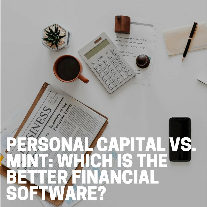 Personal Capital vs. Mint: Which is the Better Financial Software?
