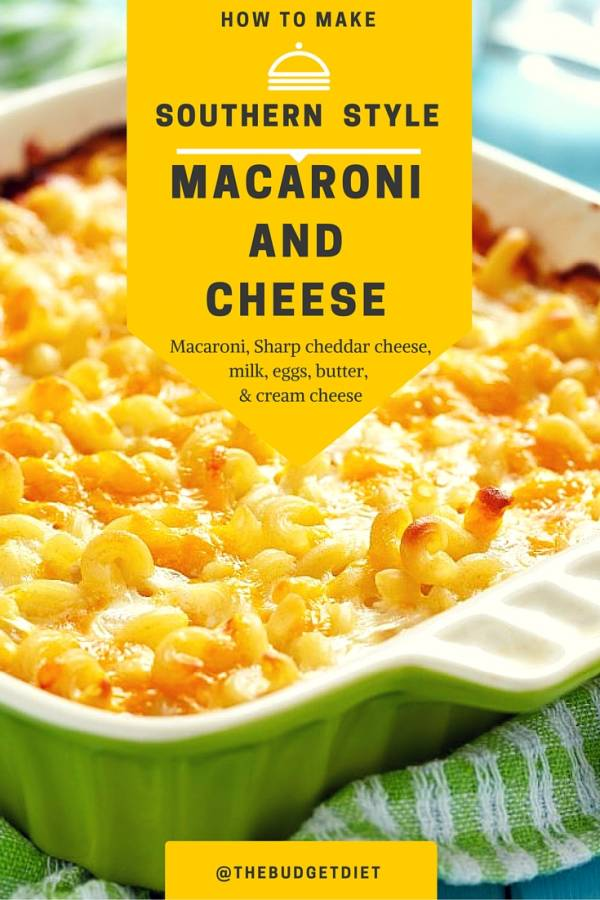 Southern Homemade Baked Macaroni and Cheese Recipe - The Budget Diet